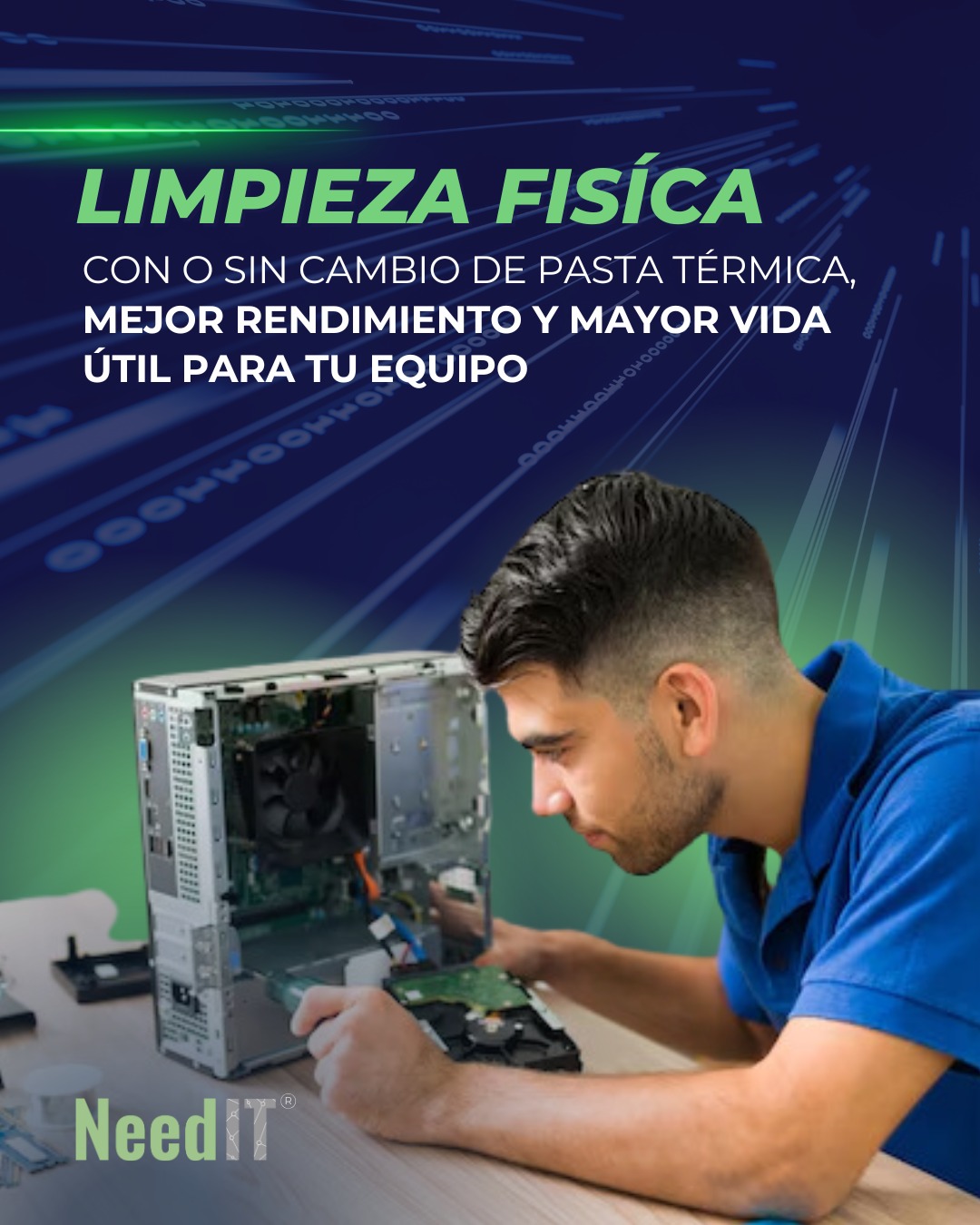 Servicio Técnico - Limpieza física / Mantenimiento
